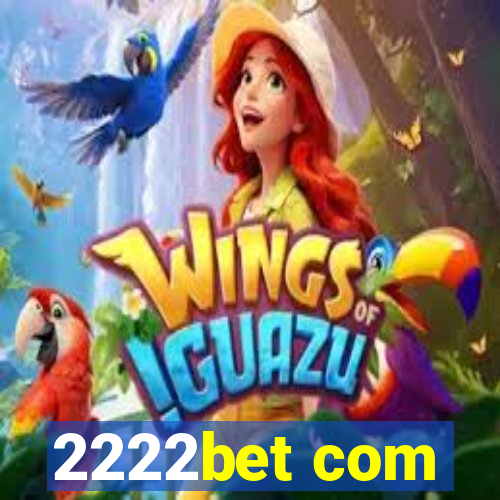 2222bet com